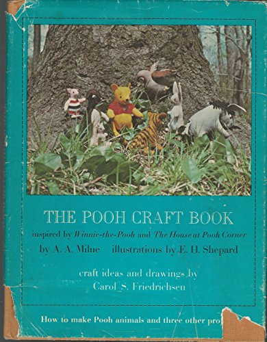 Beispielbild fr The Pooh Craft Book inspired by Winnie-the-Pooh and The House at Pooh Corner by A. A. Milne, illustrations by E. H. Shepard ~ craft ideas and drawings zum Verkauf von HPB-Ruby