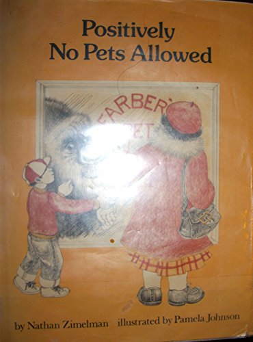 Stock image for Positively No Pets Allowed for sale by Blue Marble Books LLC