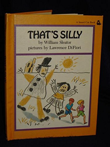 That's Silly: 2 (Smart Cat Book) (9780525409816) by Sleator, William