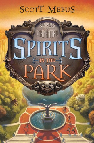 Beispielbild fr Gods of Manhattan 2: Spirits in the Park zum Verkauf von Wonder Book