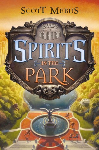 9780525421481: Spirits in the Park (Gods of Manhattan)