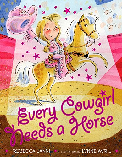 Beispielbild fr Every Cowgirl Needs a Horse zum Verkauf von First Choice Books