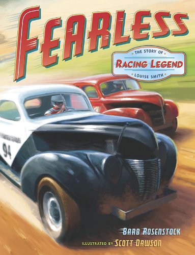 Beispielbild fr Fearless : The Story of Racing Legend Louise Smith zum Verkauf von Better World Books