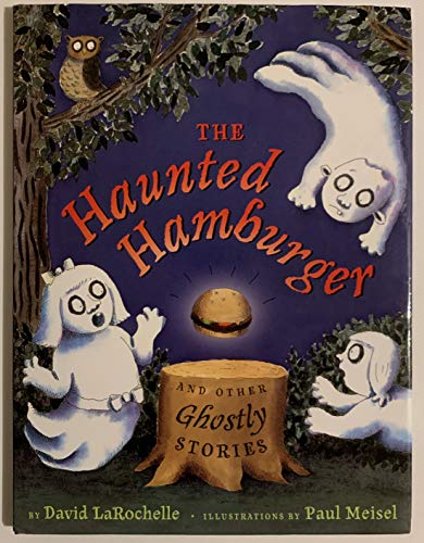 Beispielbild fr The Haunted Hamburger and Other Ghostly Stories zum Verkauf von Better World Books