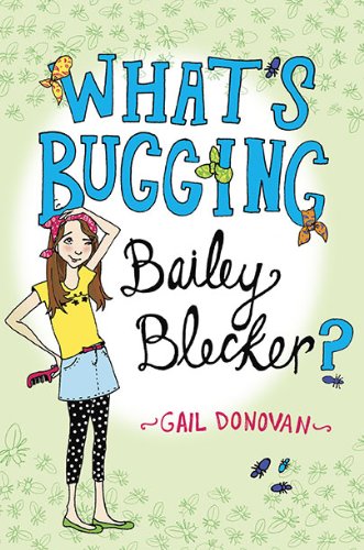 Imagen de archivo de What's Bugging Bailey Blecker? a la venta por Buchpark
