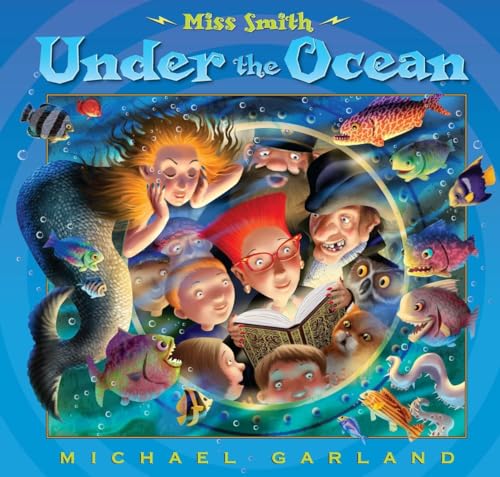 Beispielbild fr Miss Smith Under the Ocean zum Verkauf von Wonder Book