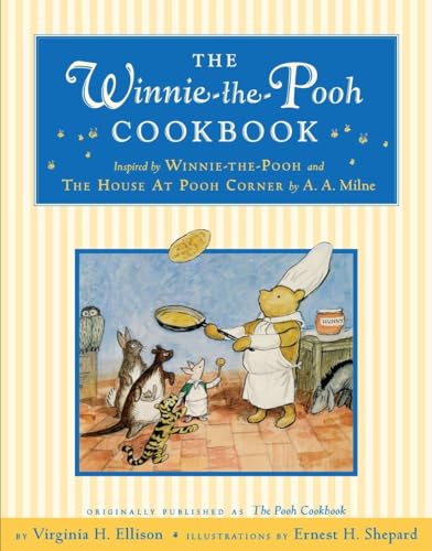 The Winnie-the-Pooh Cookbook (The Pooh Cookbook): Inspired by Winniw-the-Pooh and The House at Po...