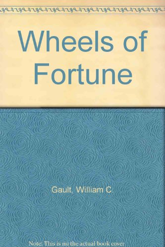 9780525424956: Wheels of Fortune