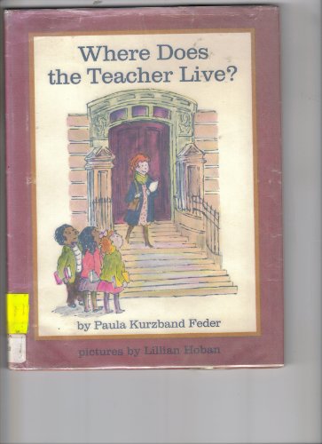 Beispielbild fr Where Does the Teacher Live? zum Verkauf von Better World Books