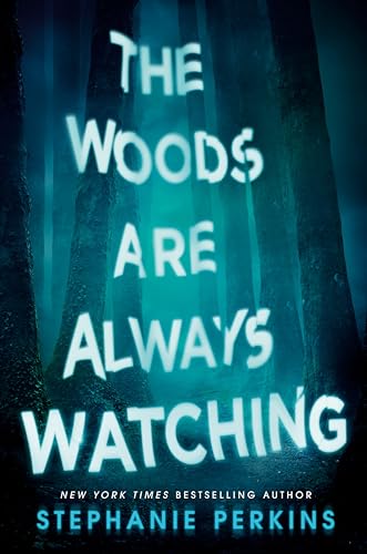 9780525426028: The Woods Are Always Watching