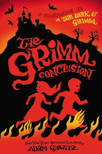 Imagen de archivo de The Grimm Conclusion: A Companion to a Tale Dark & Grimm a la venta por WorldofBooks