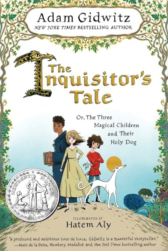 Imagen de archivo de The Inquisitor's Tale: Or, The Three Magical Children and Their Holy Dog a la venta por Your Online Bookstore