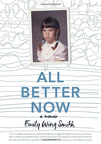 Beispielbild fr All Better Now : My Life As the Thank-God-She-got-hit-by-a-car Girl zum Verkauf von Better World Books