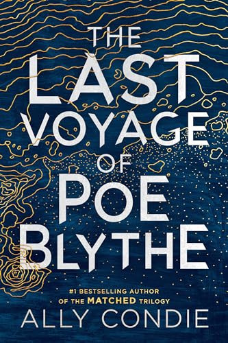 Beispielbild fr The Last Voyage of Poe Blythe zum Verkauf von SecondSale