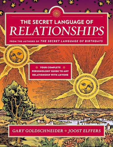 9780525426875: The Secret Language of Relationships: Your Complete Personology Guide to Any Relationship with Anyone