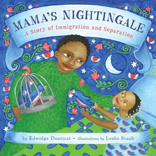 Stock image for Mama's Nightingale: A Story of Immigration and Separation for sale by SecondSale