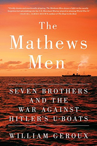 Beispielbild fr Mathews Men, The : Seven Brothers and the War Against Hitler's U-boats zum Verkauf von AwesomeBooks