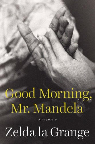 9780525428282: Good Morning, Mr. Mandela: A Memoir