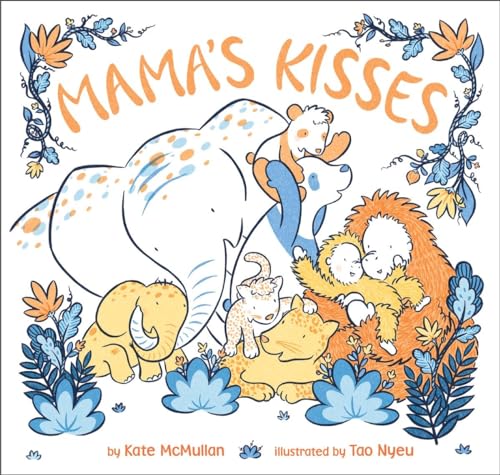 9780525428329: Mama's Kisses