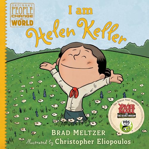 Stock image for I am Helen Keller (Ordinary People Change the World) for sale by Dream Books Co.