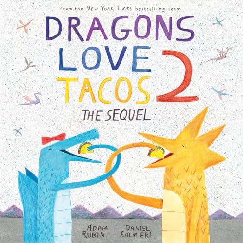 Imagen de archivo de Dragons Love Tacos 2: The Sequel a la venta por ZBK Books