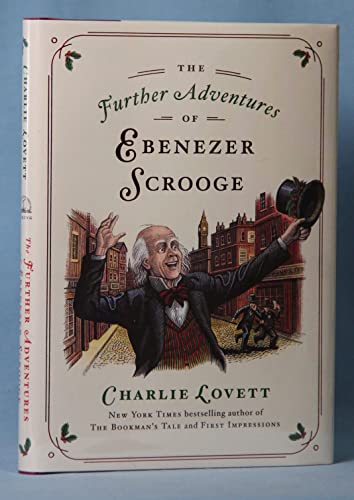 9780525429104: The Further Adventures of Ebenezer Scrooge: A Christmas Carol Continued
