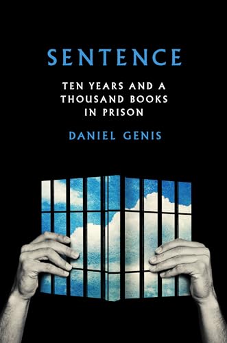 Imagen de archivo de Sentence: Ten Years and a Thousand Books in Prison a la venta por ThriftBooks-Atlanta