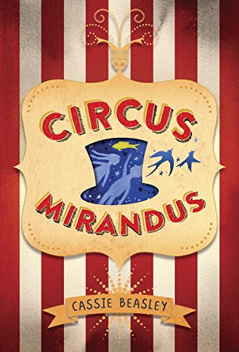 Stock image for Circus Mirandus for sale by Hawking Books