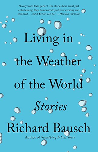 Stock image for Living in the Weather of the World : Stories for sale by Better World Books Ltd