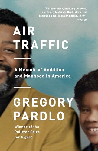9780525432210: Air Traffic: A Memoir of Ambition and Manhood in America