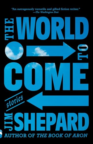 Beispielbild fr The World to Come: Stories zum Verkauf von SecondSale