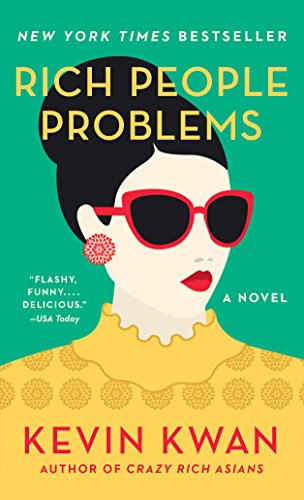 9780525432388: Rich People Problems: Kwan Kevin: 3 (Crazy Rich Asians Trilogy)