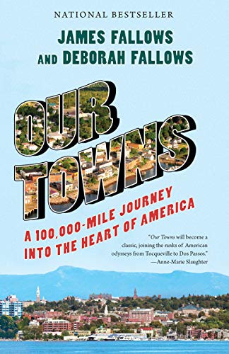 Imagen de archivo de Our Towns: A 100,000-Mile Journey into the Heart of America a la venta por SecondSale
