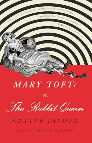 Stock image for Mary Toft; Or, The Rabbit Queen for sale by Adventures Underground