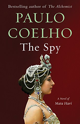 9780525432791: The Spy: A Novel of Mata Hari (Vintage International)