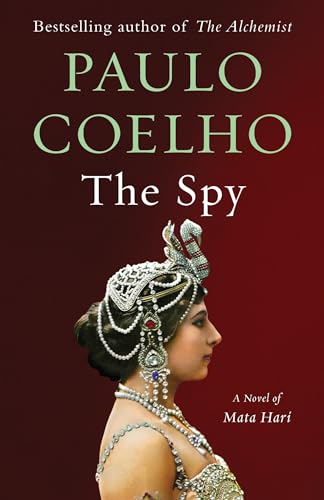 Stock image for The Spy: A Novel of Mata Hari (Vintage International) for sale by SecondSale
