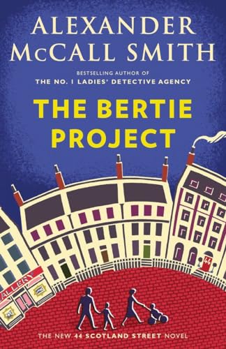 Beispielbild fr The Bertie Project : 44 Scotland Street Series (11) zum Verkauf von Better World Books