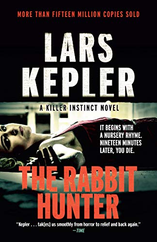 Imagen de archivo de The Rabbit Hunter: A novel (Killer Instinct) a la venta por gwdetroit