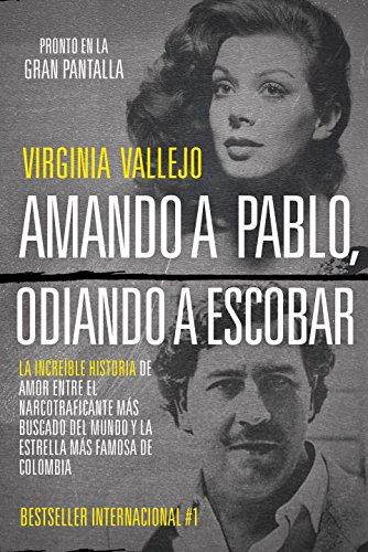 9780525433415: Amando a Pablo, odiando a Escobar / Loving Pablo, Hating Escobar