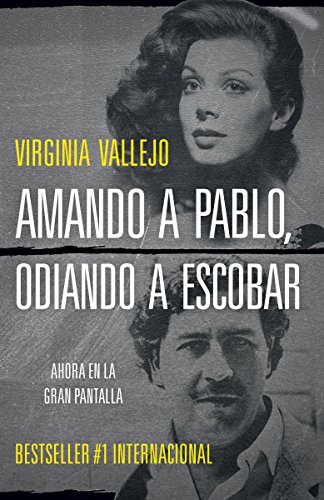 9780525433422: Amando a Pablo, odiando a Escobar / Loving Pablo, Hating Escobar