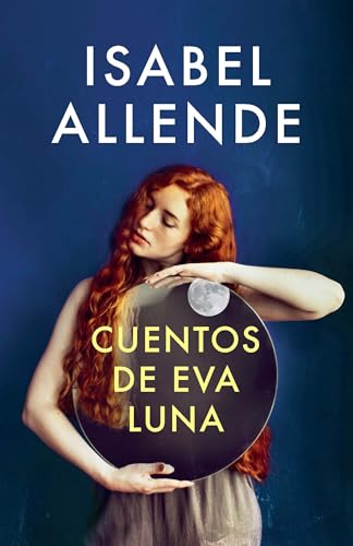 Beispielbild fr Cuentos de Eva Luna / Stories of Eva Luna (Spanish Edition) zum Verkauf von Ami Ventures Inc Books