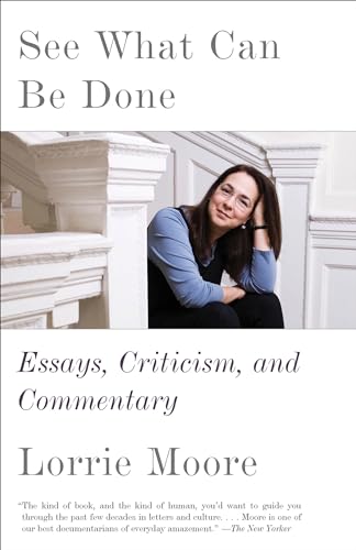 Stock image for See What Can Be Done: Essays, Criticism, and Commentary for sale by ThriftBooks-Dallas