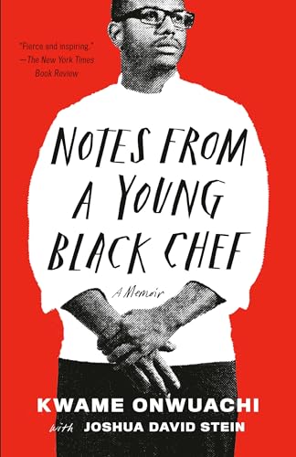 Stock image for Notes from a Young Black Chef: A Memoir for sale by Reliant Bookstore