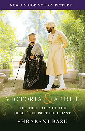 Imagen de archivo de Victoria & Abdul (Movie Tie-in): The True Story of the Queen's Closest Confidant a la venta por Gulf Coast Books