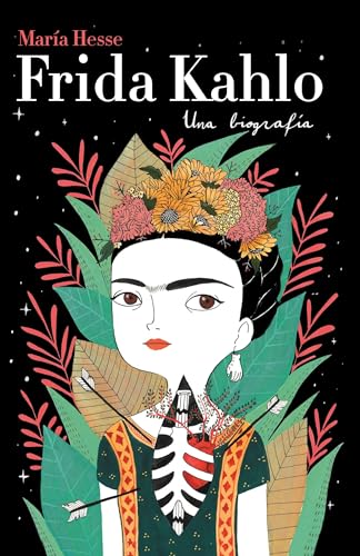 

Frida Kahlo: Una biografÃa (Spanish Edition)