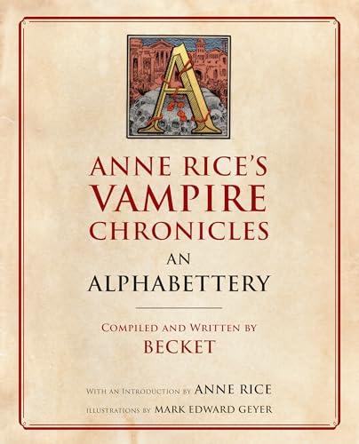 Stock image for Anne Rices Vampire Chronicles An Alphabettery for sale by Zoom Books Company