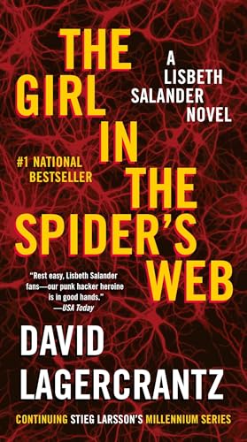 Stock image for The Girl in the Spiders Web: A Lisbeth Salander Novel (The Girl with the Dragon Tattoo Series) for sale by Red's Corner LLC