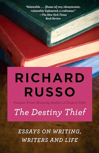 9780525435334: The Destiny Thief: Essays on Writing, Writers and Life