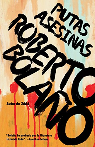Stock image for Putas asesinas / Murdering Whores (Spanish Edition) for sale by Montana Book Company
