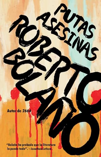 Stock image for Putas asesinas / Murdering Whores (Spanish Edition) for sale by Montana Book Company
